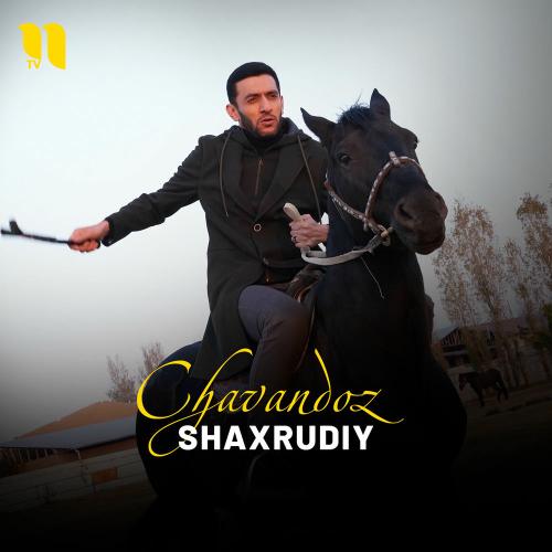 Chavandoz - Shaxrudiy