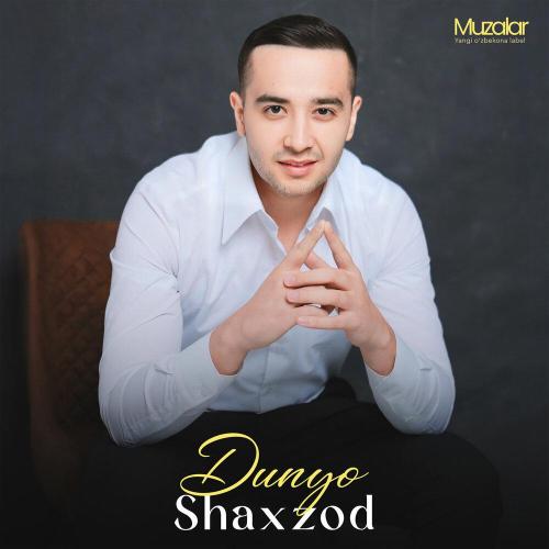 Shaxzod - Dunyo
