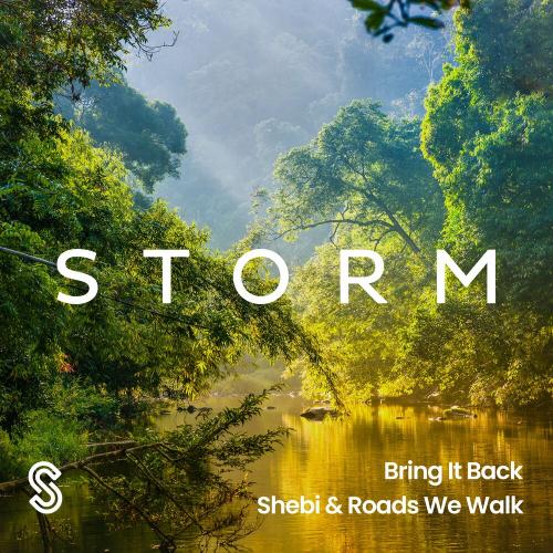 Shebi & Roads We Walk - Bring It Back