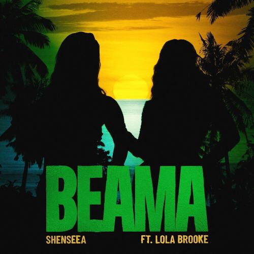 Shenseea feat. Lola Brooke - Beama