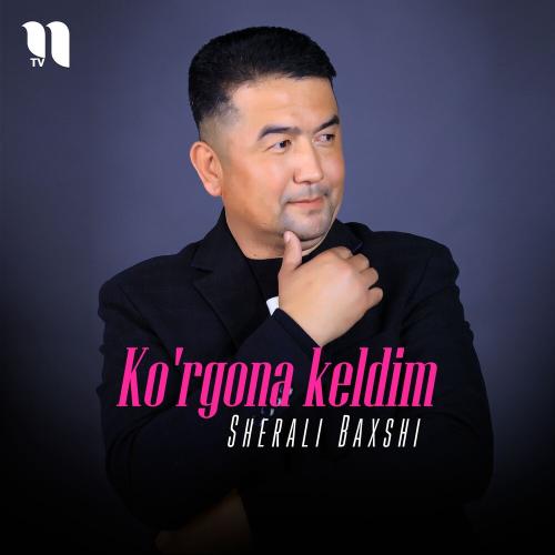 Ko'rgona Keldim - Sherali Baxshi
