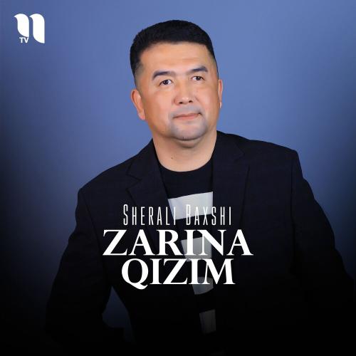 Zarina Qizim - Sherali Baxshi