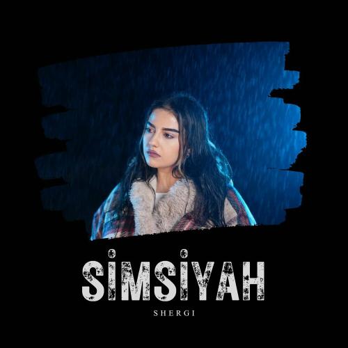 Simsiyah - Shergi