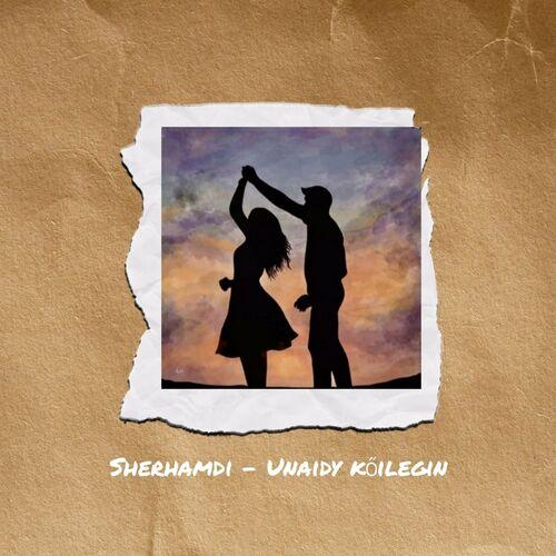 Sherhamdi - Unaidy koilegin