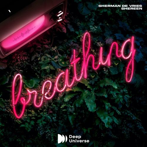 Sherman de Vries & Sherine - Breathing