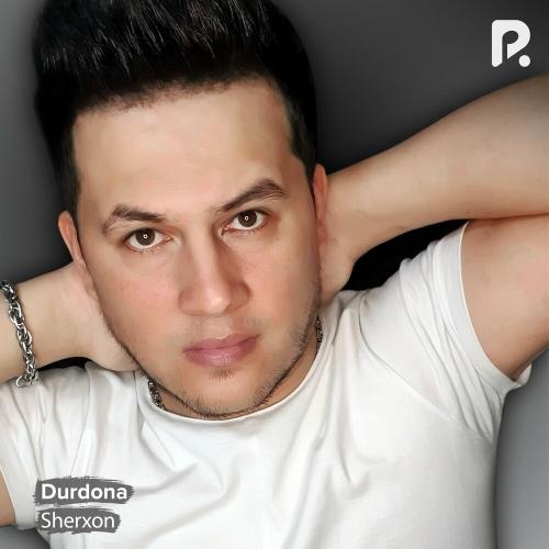 Durdona - Sherxon