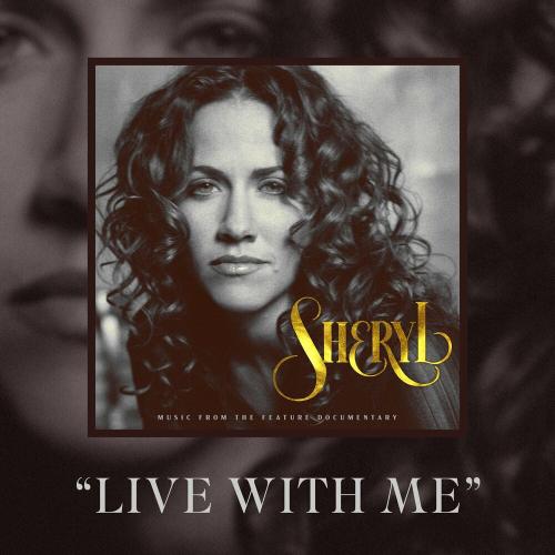 Sheryl Crow - Live With Me