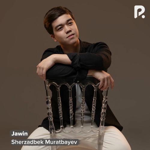 Jawin - Sherzadbek Muratbayev