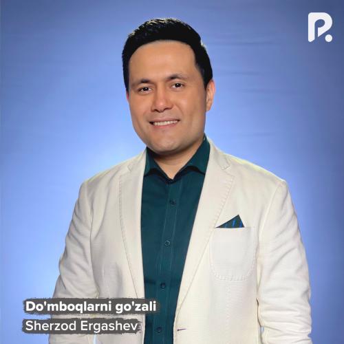 Do'mboqlarni go'zali - Sherzod Ergashev