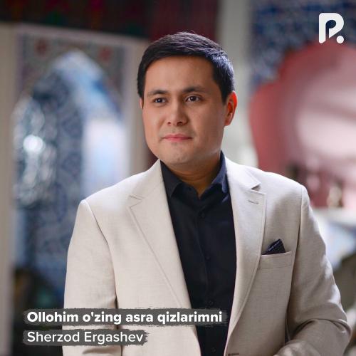 Qizlarim - Sherzod Ergashev