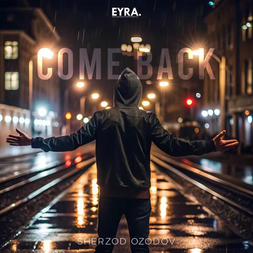 Sherzod Ozodov - Come Back