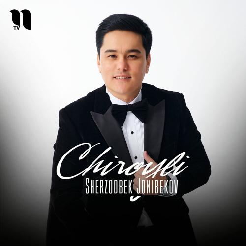 Sherzodbek Jonibekov - Chiroyli