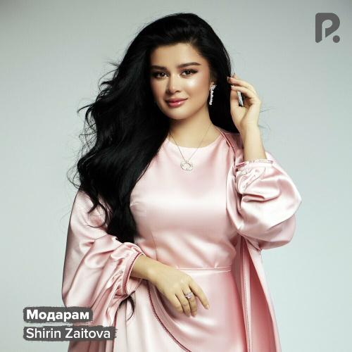 Модарам - Shirin Zaitova