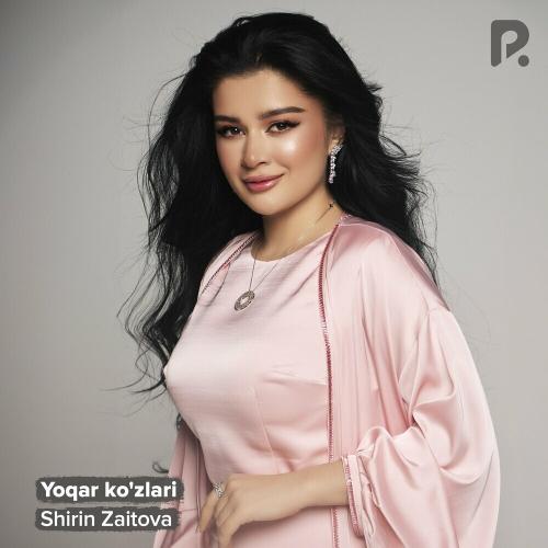 Yoqar Ko'zlari - Shirin Zaitova