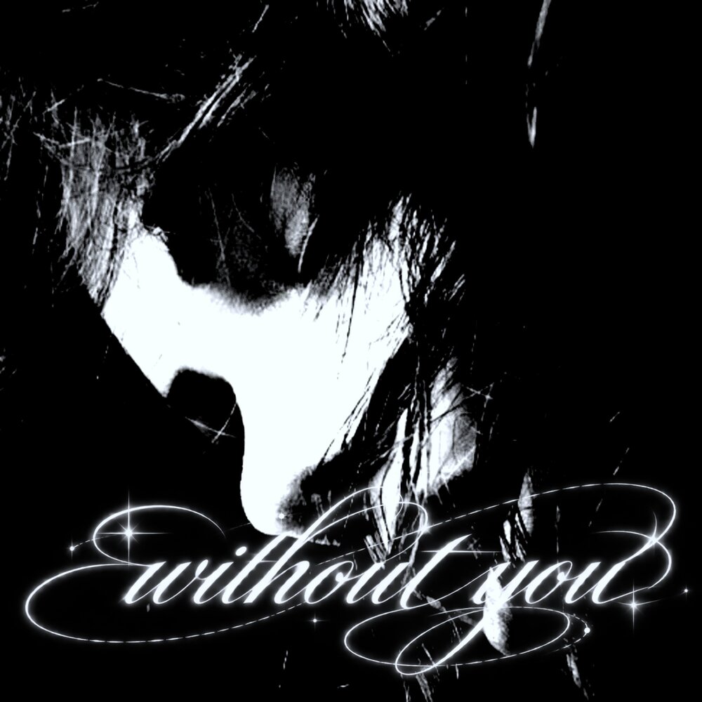without you - SHIRO