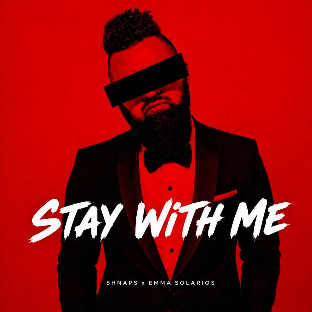 Stay With Me - Shnaps & Emma Solarios