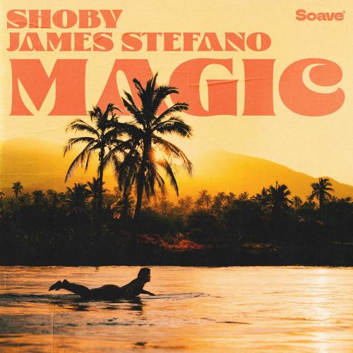 Shoby & James Stefano - Magic
