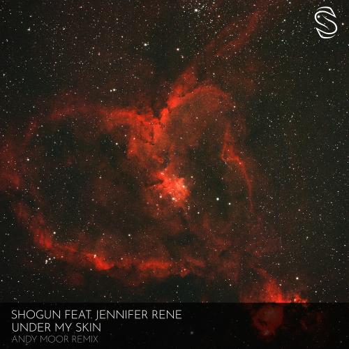 Shogun feat. Jennifer Rene - Under My Skin (Andy Moor Remix)