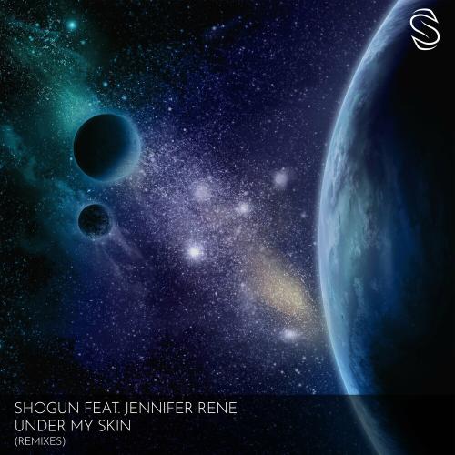 Shogun feat. Jennifer Rene - Under My Skin (Lesot Remix)