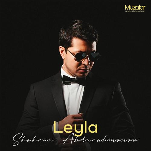 Shohrux Abdurahmonov - Leyla