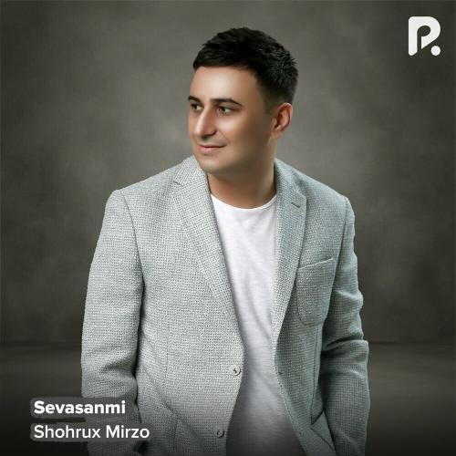 Sevasanmi - Shohrux Mirzo