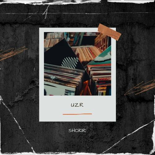 Uzr - Shokir