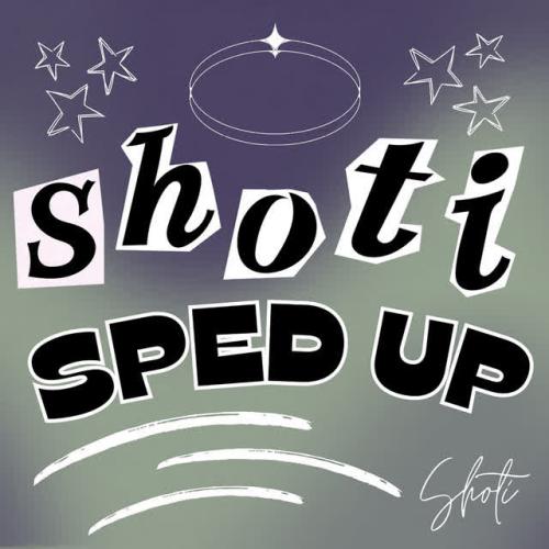 Shoti - LDR (Sped Up)
