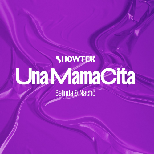 Showtek & Belinda & Nacho - Una Mamacita