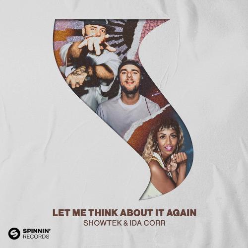 Showtek x Ida Corr - Let Me Think About It Again