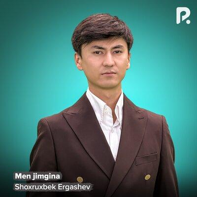 Men jimgina - Shoxruxbek Ergashev