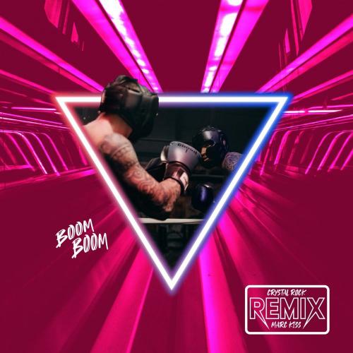SHRX, Crystal Rock & Marc Kiss - Boom Boom (Crystal Rock & Marc Kiss Remix)