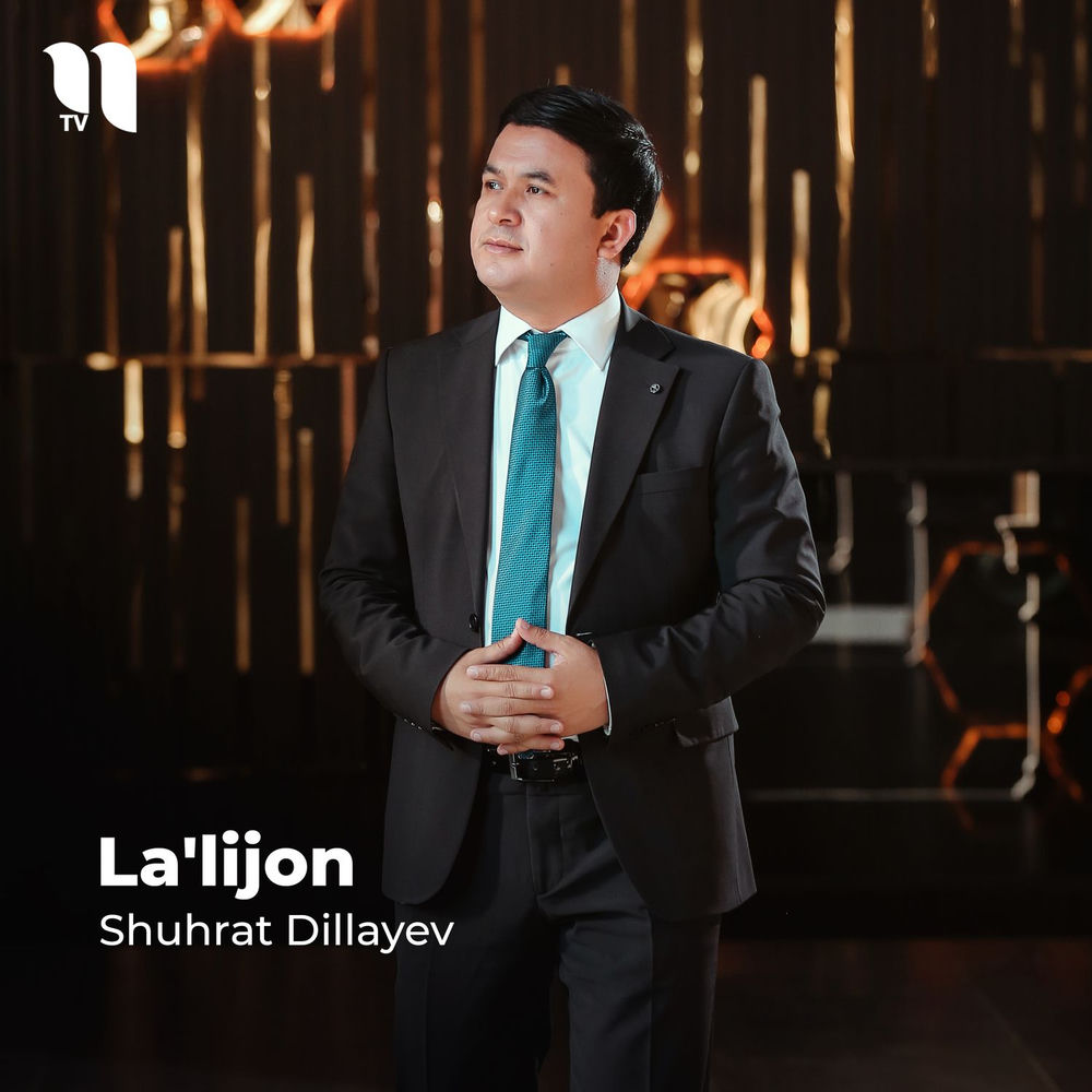 La'lijon - Shuhrat Dillayev