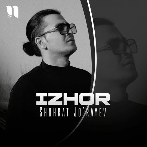 Izhor - Shuhrat Jo’rayev