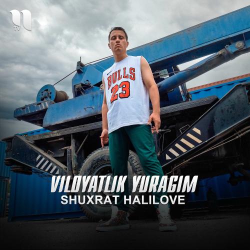 Shuxrat HaliLove - Viloyatlik Yuragim