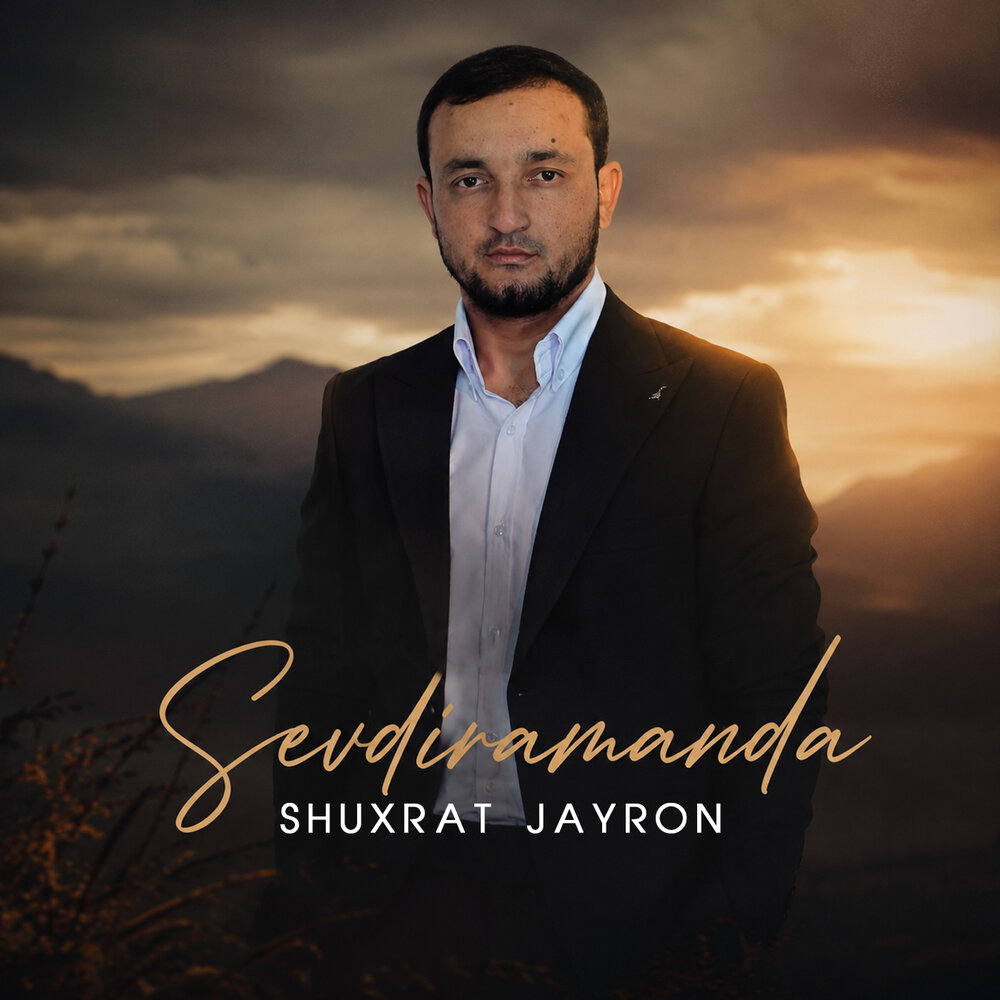 Sevdiramanda - Shuxrat Jayron