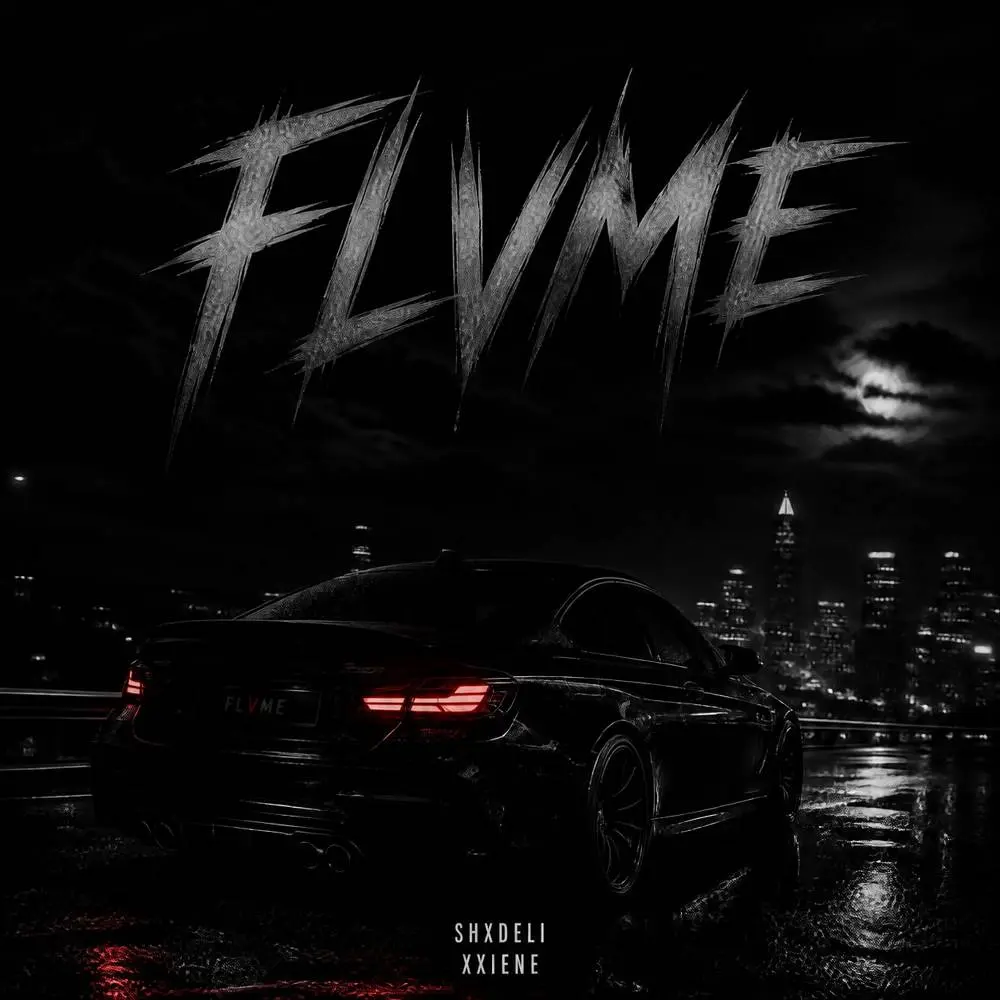 FLVME - shxdeli & xxiene