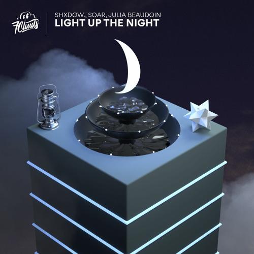 shXdow, Soar feat. Julia Beaudoin - Light Up The Night