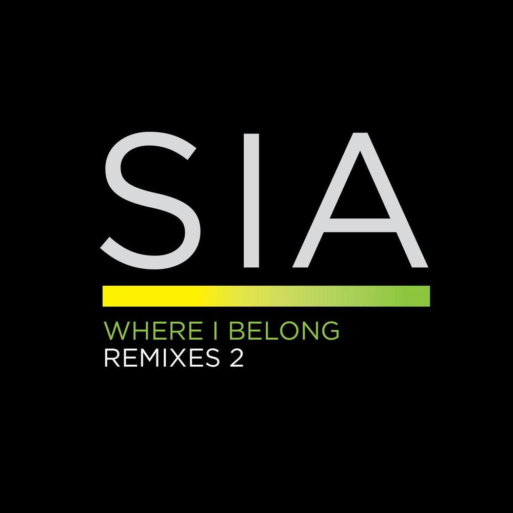 Where I Belong (Red Astaire Remix) (Feat. Freddie Cruger) - Sia feat. Freddie Cruger