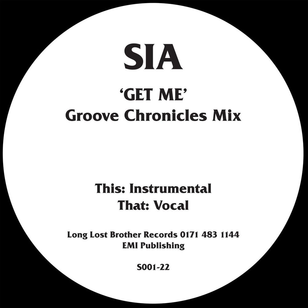 Get Me (Groove Chronicles Mix Instrumental) (Feat. Groove Chronicles) - Sia feat. Groove Chronicles