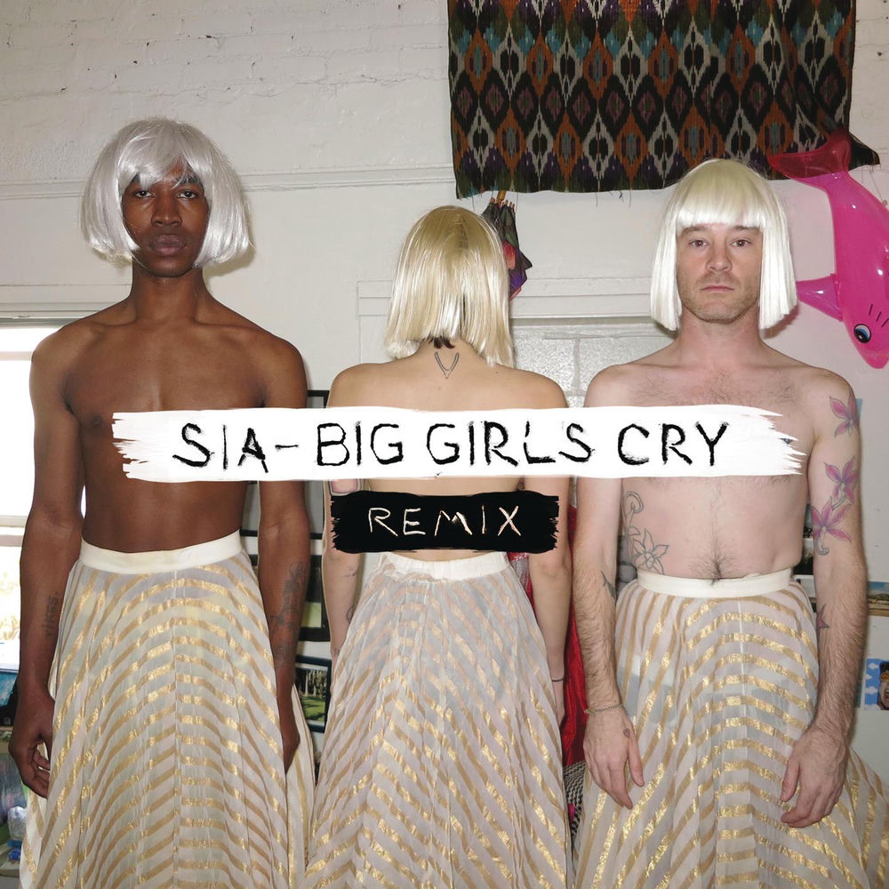 Big Girls Cry (Penguin Prison Remix) (Feat. Penguin Prison) - Sia feat. Penguin Prison