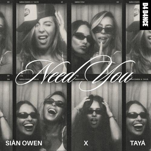 Siân Owen & Tayá - Need You