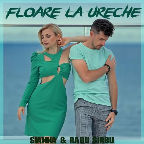 Sianna & Radu Sirbu - Floare La Ureche