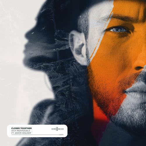 Sick Individuals feat. Jason Walker - Closer Together