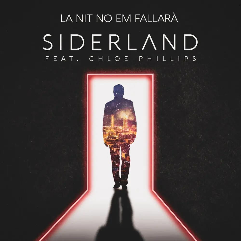 La Nit No Em Fallarà - Siderland, Chloe Phillips