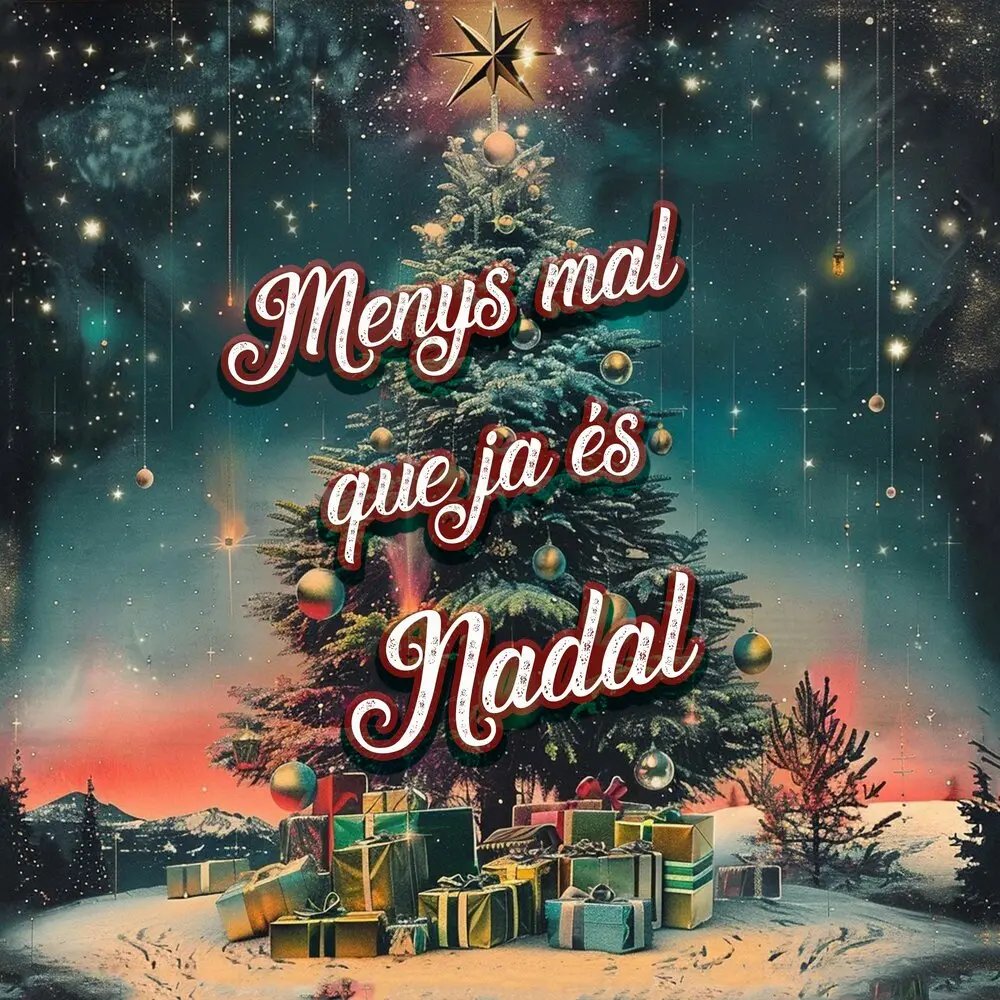 Menys mal que ja és Nadal - Siderland