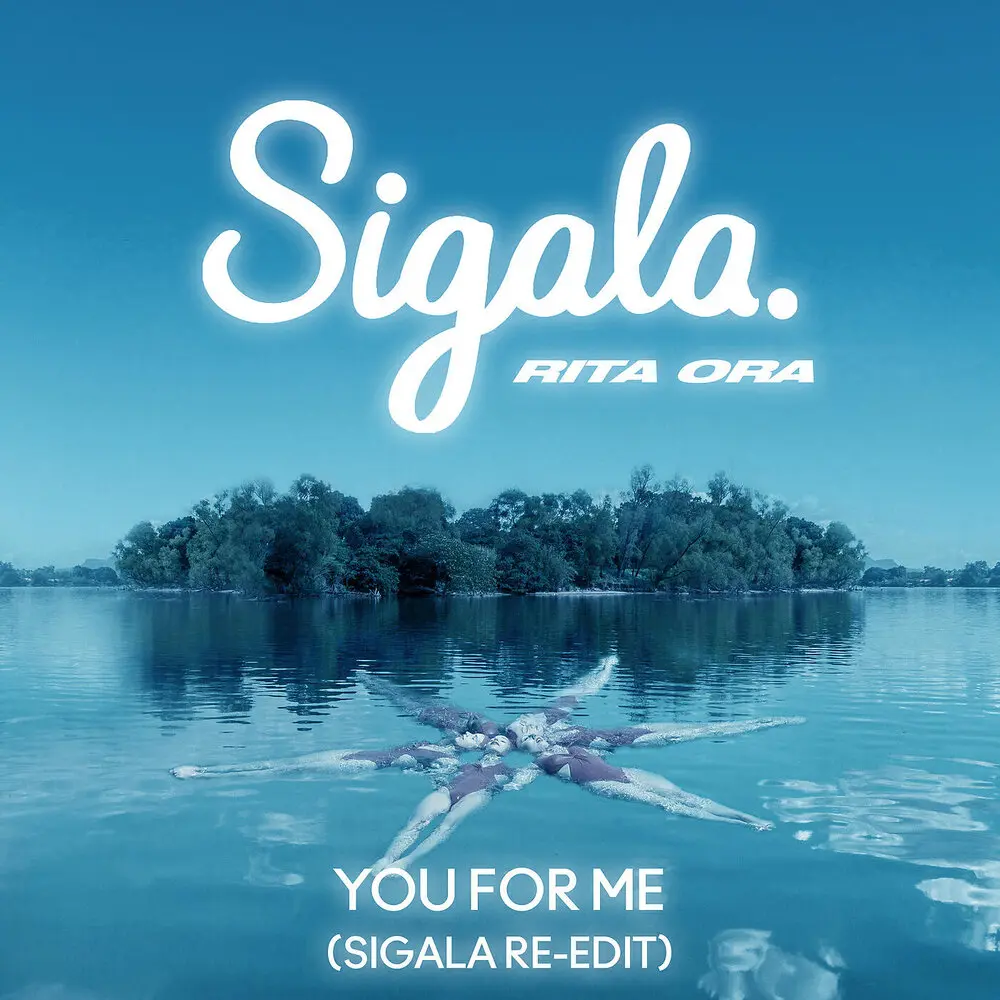 You for Me (Sigala Re-Edit) - Sigala, Rita Ora