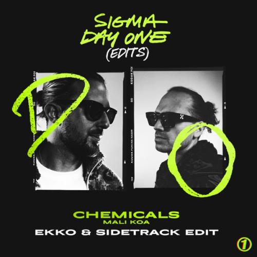 Sigma, Mali-Koa & Ekko & Sidetrack - CHEMICALS (Ekko & Sidetrack Edit)