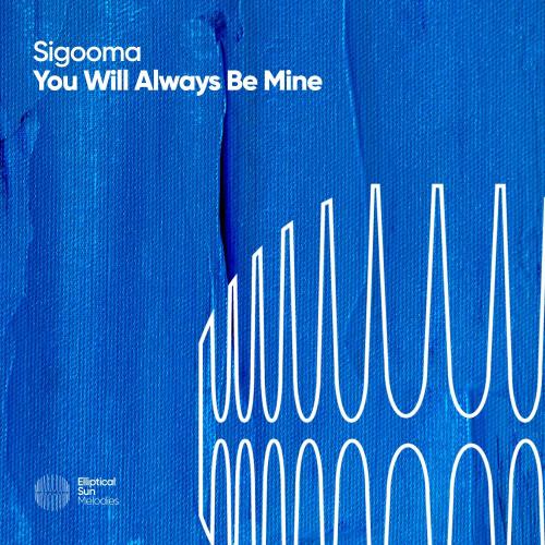 Sigooma - You Will Always Be Mine (Extended Mix)