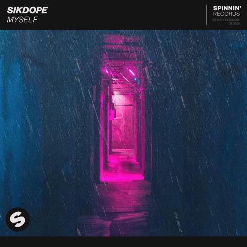 Sikdope - Myself