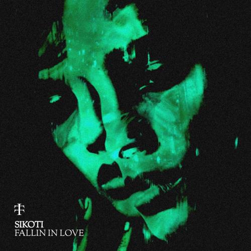 Fallin' in Love - SIKOTI & TELETECH